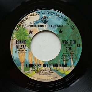 Ronnie Milsap-A Rose By Any Other Name/Please Don't Tell Me 45 Promo 7" Single